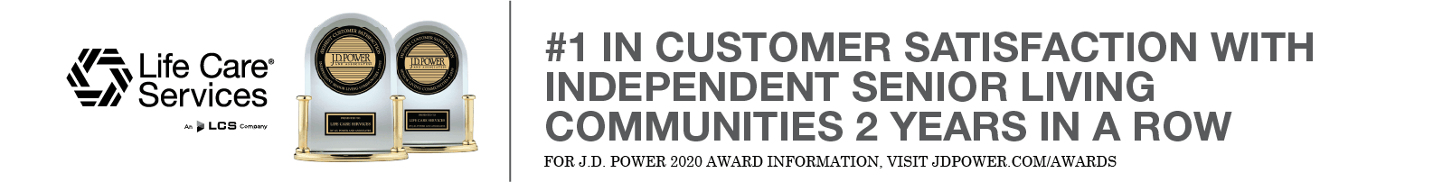 J.D. Power Award Winner - #1 in Customer Satisfaction with Independent Senior Living Communities 2 Years in a Row